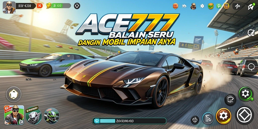 Gameplay seru dari ACE777 dengan mobil balap yang memukau.